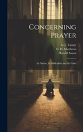 Cover: Concerning Prayer - Legare Street Press