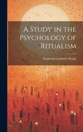 Cover: A Study in the Psychology of Ritualism - Legare Street Press