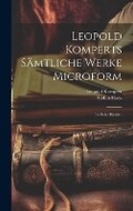 Cover: Leopold Komperts Saemtliche Werke microform - Legare Street Press