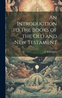 Enlarge image Cover: An Introduction to The Books of the Old and new Testament - Legare Street Press