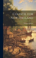 Cover: Council for New England - Legare Street Press