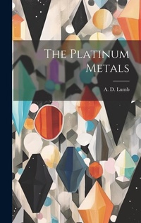 Bild: The Platinum Metals - Legare Street Press