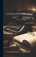 Cover: Livingstone and Africa - Legare Street Press