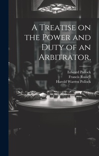 Abbildung von: A Treatise on the Power and Duty of an Arbitrator, - Legare Street Press