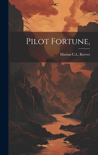 Enlarge image Cover: Pilot Fortune, - Legare Street Press