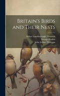 Cover: Britain's Birds and Their Nests - Legare Street Press
