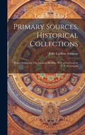 Cover: Primary Sources, Historical Collections - Legare Street Press