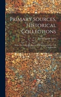 Cover: Primary Sources, Historical Collections - Legare Street Press
