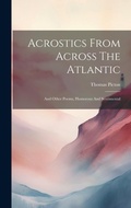 Cover: Acrostics From Across The Atlantic - Legare Street Press