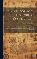 Cover: Primary Sources, Historical Collections - Legare Street Press