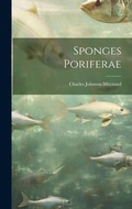 Cover: Sponges Poriferae - Legare Street Press