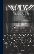 Cover: The Captive - Legare Street Press