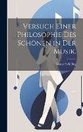 Cover: Versuch einer Philosophie des Schoenen in der Musik. - Legare Street Press