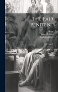 Cover: The Fair Penitent - Legare Street Press
