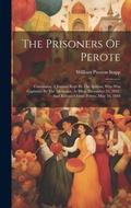 Cover: The Prisoners Of Perote - Legare Street Press