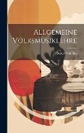 Cover: Allgemeine Volksmusiklehre - Legare Street Press
