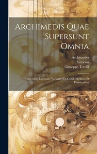 Abbildung von: Archimedis Quae Supersunt Omnia - Legare Street Press