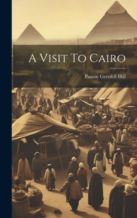 Abbildung von: A Visit To Cairo - Legare Street Press