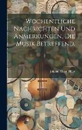 Cover: Woechentliche Nachrichten und Anmerkungen, die Musik betreffend. - Legare Street Press