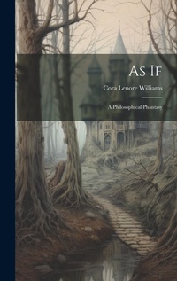 Enlarge image Cover: As If - Legare Street Press