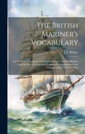 Cover: The British Mariner's Vocabulary - Legare Street Press