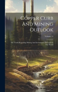 Abbildung von: Copper Curb And Mining Outlook - Legare Street Press