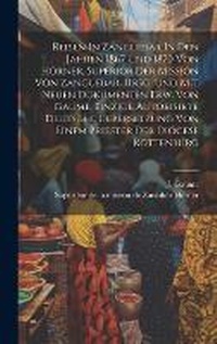 Abbildung von: Reisen In Zanguebar In Den Jahren 1867 Und 1870 Von Horner, Superior Der Mission Von Zanguebar. Hrsg. Und Mit Neuen Dokumenten Erw. Von Gaume. Einzige Autorisirte Deutsche Uebersetzung Von Einem Priester Der Diocese Rottenburg - Legare Street Press