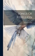 Cover: Songs Of Rebellion - Legare Street Press