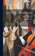 Cover: Der Viceadmiral - Legare Street Press