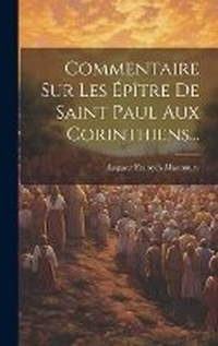 Bild: Commentaire Sur Les Epitre De Saint Paul Aux Corinthiens... - Legare Street Press