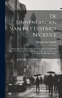 Abbildung von: De Binnenlanden Van Het District Nickerie - Legare Street Press