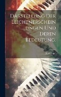 Abbildung von: Darstellung der Leichenerscheinungen und deren Bedeutung. - Legare Street Press