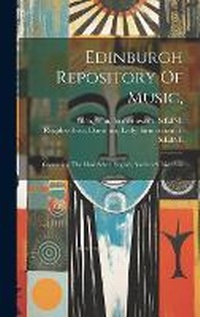 Abbildung von: Edinburgh Repository Of Music, - Legare Street Press