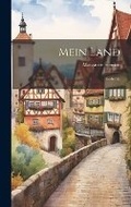 Cover: Mein Land [microform] - Legare Street Press