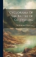 Cover: Cyclorama Of The Battle Of Gettysburg - Legare Street Press