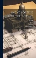 Cover: Encyclopedie D'architecture - Legare Street Press