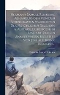Cover: Hermann Samuel Reimarus, Abhandlungen Von Den Vornehmsten Wahrheiten Der Natuerlichen Religion. 6. Auflage, Durchgesehn Und Mit Einigen Anmerkungen Begleitet Von Joh. Alb. Heinr. Reimarus... - Legare Street Press