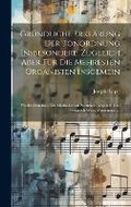 Cover: Gruendliche Erklaerung Der Tonordnung Insbesondere, Zugleich Aber Fuer Die Mehresten Organisten Insgemein - Legare Street Press