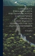 Cover: Lebensbilder hervorragender Forstmaenner und um das Forstwesen verdienter Mathematiker, Naturforscher und Nationaloekonomen - Legare Street Press