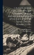 Cover: Grundriss der vergleichenden Grammatik der indogermanischen Sprachen, Zweiter Band, Zweite Bearbeitung - Legare Street Press