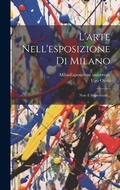 Cover: L'arte Nell'esposizione Di Milano - Legare Street Press