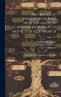 Cover: Abstracts of Inquisitions Post Mortem, Made by Christopher Towneley and Roger Dodsworth - Legare Street Press