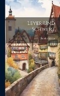 Cover: Leyer und Schwert - Legare Street Press