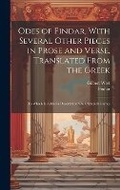 Cover: Odes of Pindar, With Several Other Pieces in Prose and Verse, Translated From the Greek - Legare Street Press