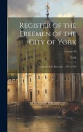 Cover: Register of the Freemen of the City of York - Legare Street Press