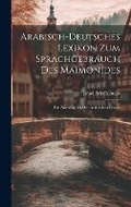 Cover: Arabisch-Deutsches Lexikon Zum Sprachgebrauch Des Maimonides - Legare Street Press