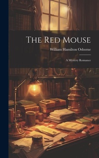 Enlarge image Cover: The Red Mouse - Legare Street Press