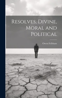 Enlarge image Cover: Resolves, Divine, Moral and Political - Legare Street Press