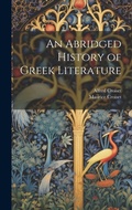 Cover: An Abridged History of Greek Literature - Legare Street Press