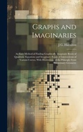 Bild: Graphs and Imaginaries - Legare Street Press